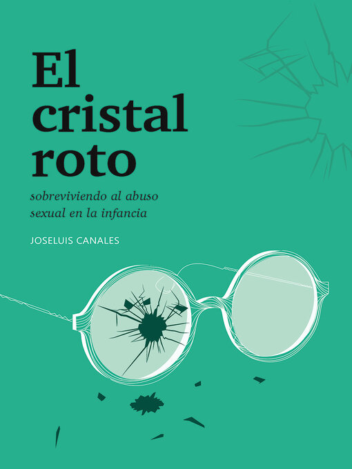 Title details for El cristal roto by Joseluis Canales - Available